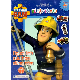 Sách - Bé tập tô màu - Fireman Sam - Người lính cứu hỏa dũng cảm