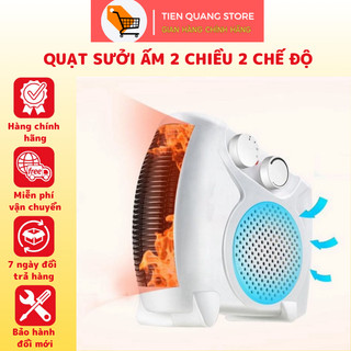 Quạt sưởi ấm 2 chiều 2 chế độ - quạt sưởi ấm an toàn tiết kiệm điện