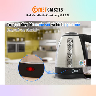 [HỎA TỐC] Bình đun siêu tốc Comet CM8215 (1.5L) - CM8217 (1.8L) - Chính Hãng