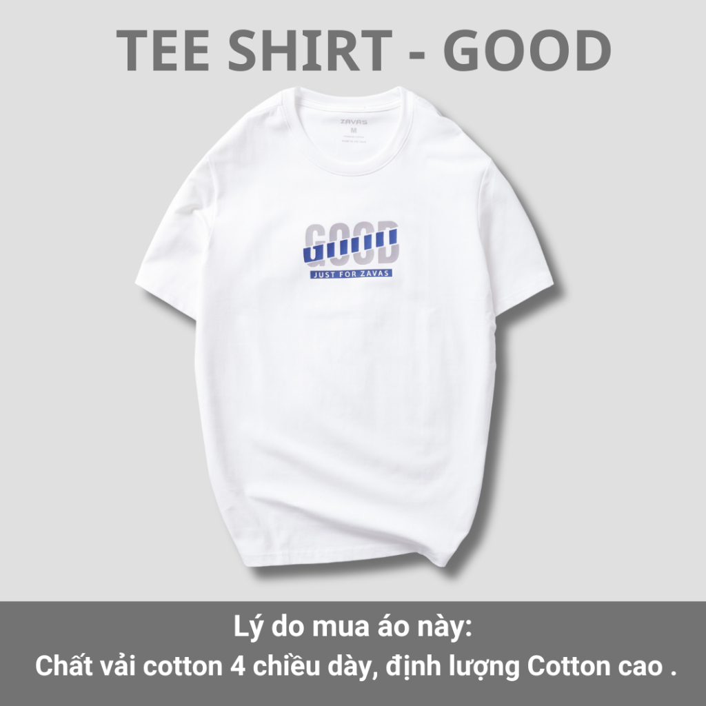 Áo thun nam cổ tròn GOOD chất vải cotton 4 chiều định lượng cao, xuất xịn , mát mẻ, dày mịn sang trọng - ZAVAS