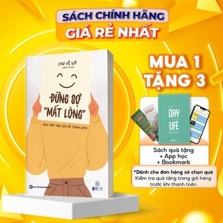 Sách - đừng sợ "mất lòng" - cách vượt rào cản để thành công - bizbooks