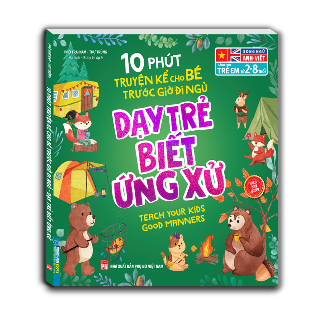 Sách - 10 phút truyện kể cho bé trước giờ đi ngủ - Dạy trẻ biết ứng xử.... (sách bản quyền)