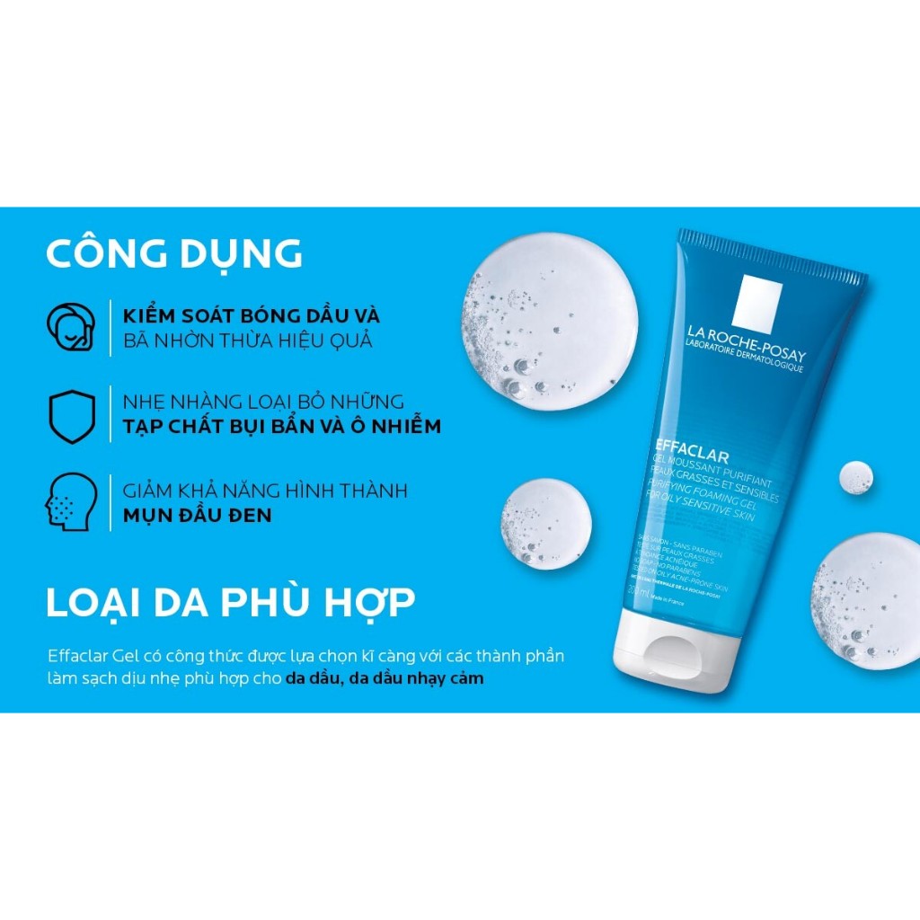Gel Rửa Mặt Tạo Bọt, Giảm Mụn Cho Da Dầu La Roche-Posay Effaclar 200ml