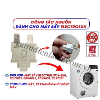 Công tắc nguồn máy sấy ELECTROLUX, nút nguồn tự ngắt máy sấy Electrolux