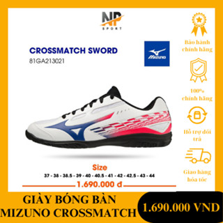 GIÀY BÓNG BÀN MIZUNO CROSSMATCH SWORD CHÍNH HÃNG [ GIÀY NAM NỮ]