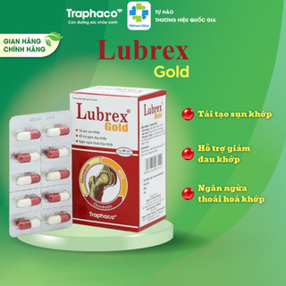 Bổ Khớp, Tái Tạo Khớp LUBREX GOLD Traphaco Phục Hồi Sụn Khớp, Ngăn Ngừa Thoái Hóa Khớp, Tăng Tiết Dịch Khớp Hộp 60 Viên