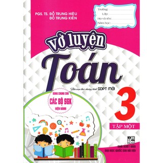 Sách - Vở Luyện Toán Lớp 3 - Tập 1