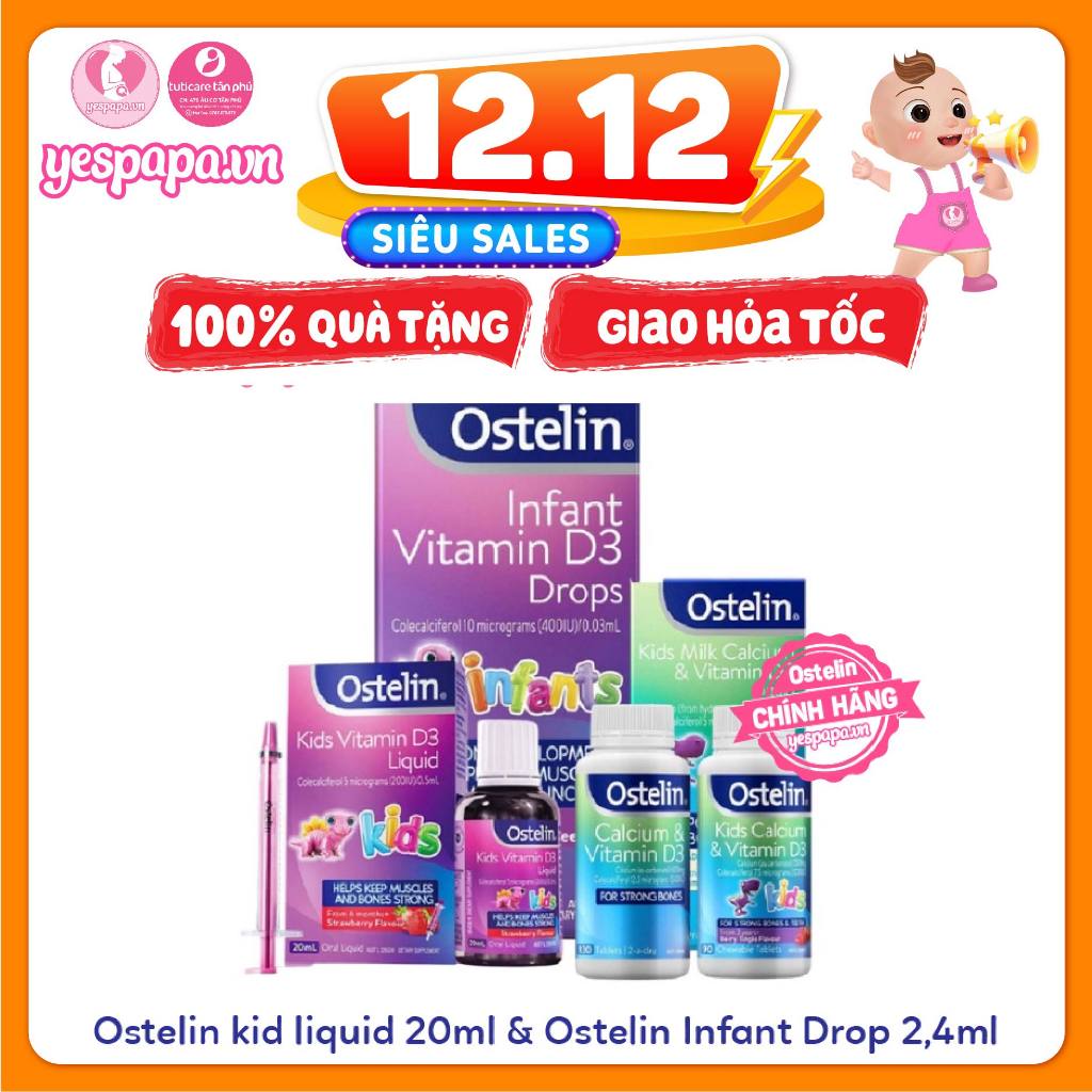 Vitamin D3 [Úc] Ostelin kid liquid 20ml &amp; Ostelin Infant Drop 2,4ml bổ sung cho trẻ