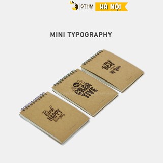 - Typography Mininotebook - Sổ mini gáy lò xo phía trên - Ruột giấy ngẫu nhiên