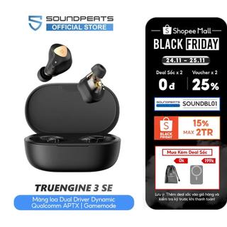 Tai nghe True Wireless SoundPEATS Truengine 3 SE Newversion Bluetooth 5.2