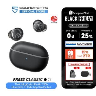 Tai nghe True Wireless SoundPEATS Free2 Classic | Mic Hợp Kim Lọc Bụi | Chống nước IPX8 | Bluetooth 5.1
