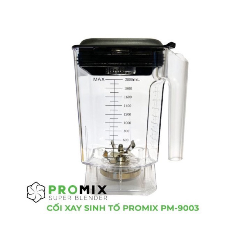 Bộ cối máy xay công nghiệp Promix PM-9003 BLENDER PM-9003 dùng chung