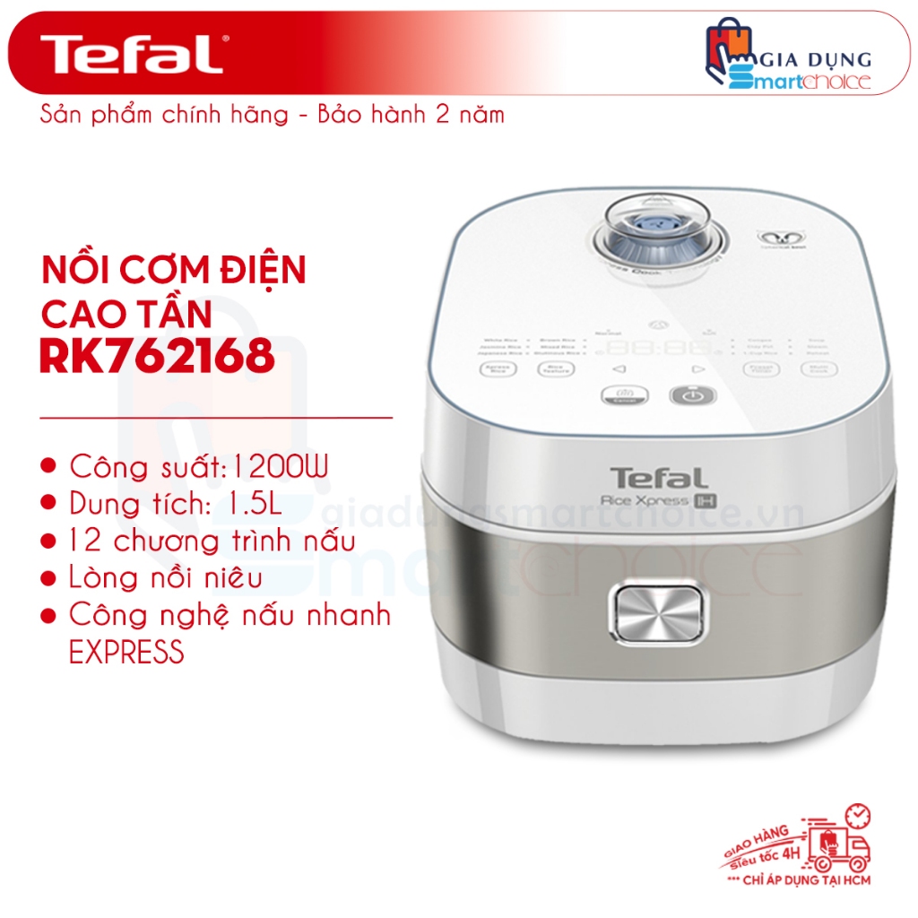 TEFAL GIÁ SHOCK NỒI CƠM ĐIỆN CAO TẦN TEFAL RK762168, BẢO HÀNH 24 THÁNG, HÀNG CHÍNH HÃNG, GIADUNGSMARTCHOICE GIAO HỎA TỐC