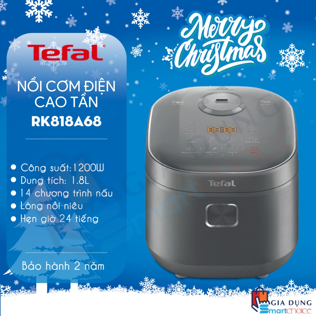 GIAO HỎA TỐC FLASH SALE NỒI CƠM ĐIỆN TỬ CAO TẦN TEFAL RK818A68, 1.8L, BẢO HÀNH 2 NĂM GIADUNGSMARTCHOICE