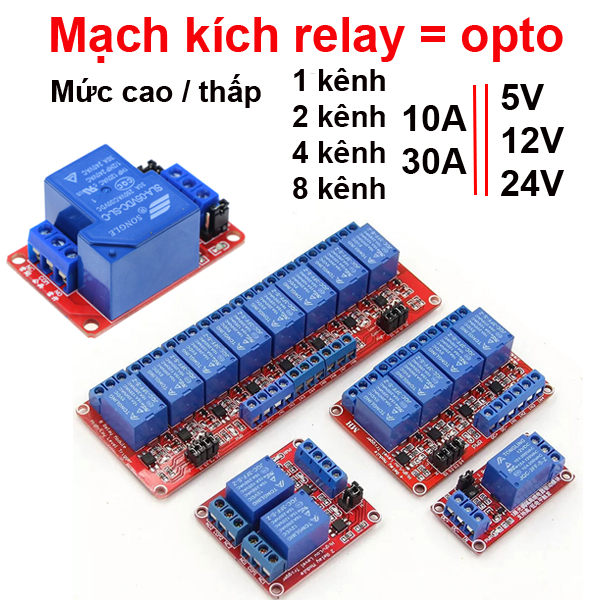 Mạch relay opto cách ly 1-8 kênh kích  5V/12V/24V - 10A/30A