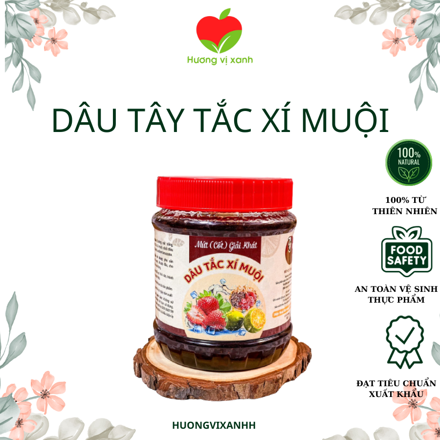 DÂU TÂY TẮC XÍ MUỘI, MỨC CỐT DÂU TÂY TẮC THỨC UỐNG DINH DƯỠNG THIÊN NH