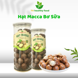 Hạt Macca Bơ Sữa Size Đại TH Healthy Food Thơm Ngon