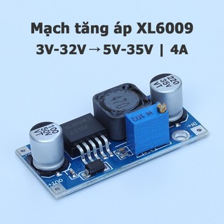 Mạch tăng áp xl6009 4a vào 3v-32v ra 5v-35v module dc-dc boost
