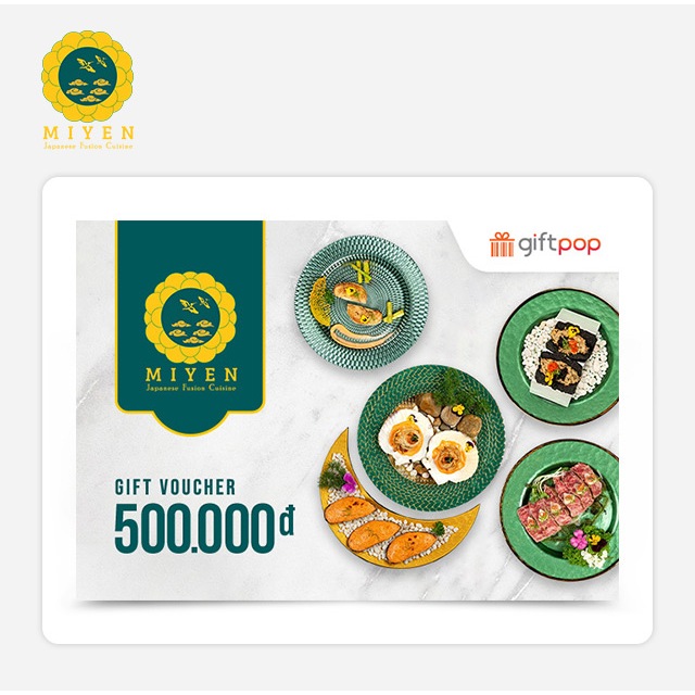 Phiếu Quà Tặng ĐẶC BIỆT Miyen Japanese Fusion Cuisine 500K