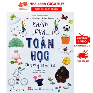 Sách - Khám phá toán học thú vị quanh ta - Dành cho độ tuổi 6+