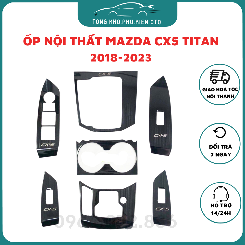 Ốp nội thất Mazda CX5 2018 - 2023 chất liệu Titan cao cấp