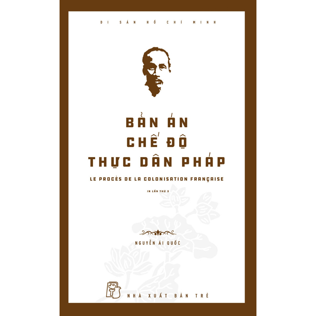 Sách - DSHCM. Bản án Chế độ Thực dân Pháp (NXB Trẻ)