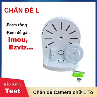 Chân Đế L camera trong nhà Ezviz, imou, Chân Đế Dome form rộng, kèm 2 đế gài camera Imou & ezviz