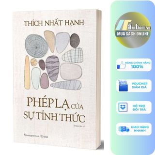 Sách - Phép Lạ Của Sự Tỉnh Thức (Thích Nhất Hạnh , PNA - Nhà Sách Anh Thành)