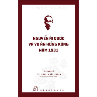 Sách - dshcm. nguyễn ái quốc và vụ án hồng kông năm 1931