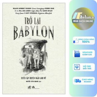 Sách - Trở lại Babylon: tuyển tập truyện ngắn Anh - Mỹ