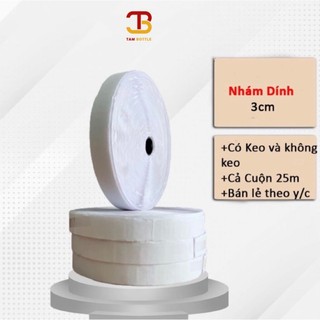 Nhám dính 3cm Có KEO băng xé, dính gai, dính bông, verclo, băng khóa nhám- TAM BOTTLE
