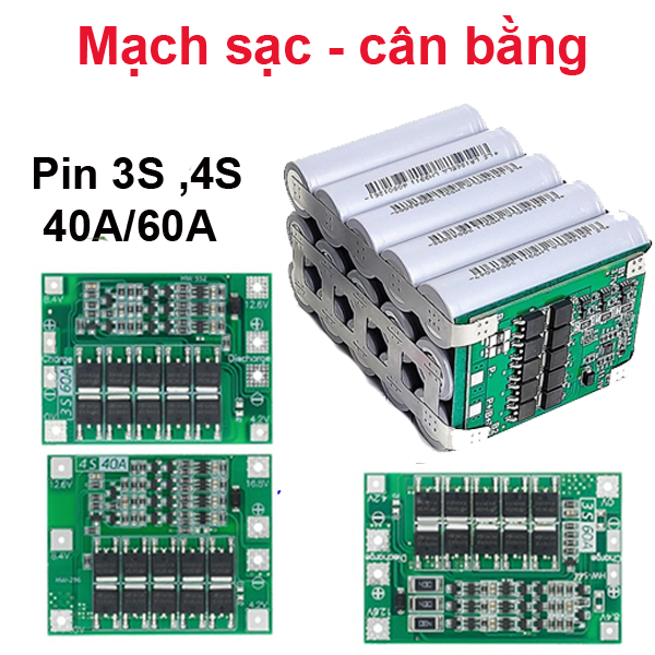 Mạch bảo vệ pin Li-ion 3S/4S 40A 60A 18650 BMS 11.1V 12.6V/14.8V 16.8V