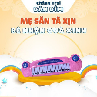 Đàn phát nhạc cho bé, đàn đồ chơi - Qùa tặng Chàng Trai Bán Bỉm