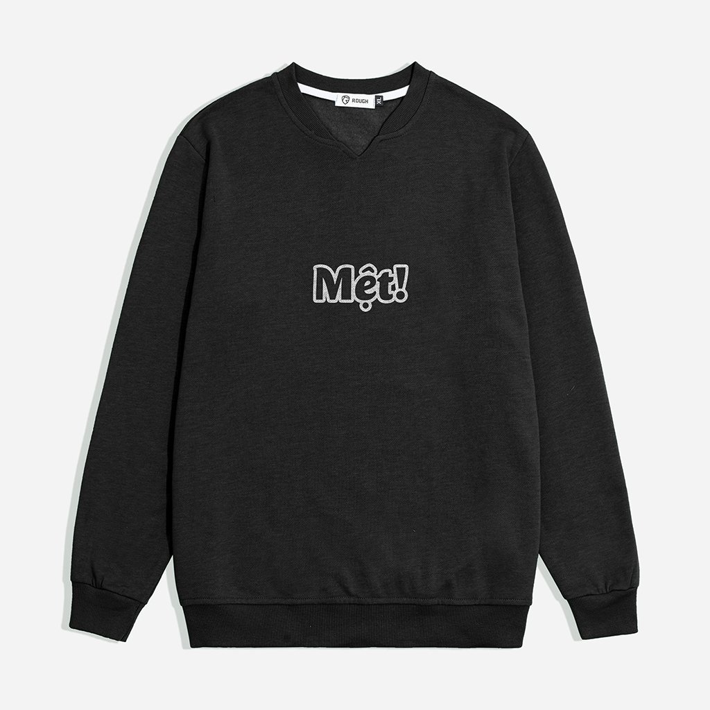 Áo Sweater Bận - Ủa - Mệt thương hiệu ROUGH chất nỉ bông ấm áp