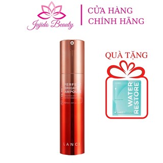 Serum Lanci Perfect Bright Ampoule Hàn Quốc 50ml dưỡng trắng da căng bóng cấp ẩm chống lão hóa
