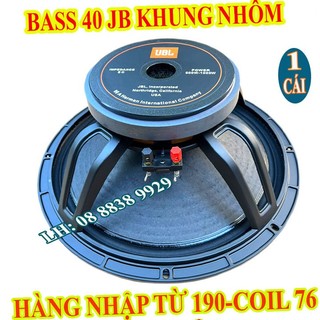 Củ loa bass 40 jb nhập khẩu, màng 2 gân, khung nhôm từ 190, coil 76 cao cấp - giá 1 chiếc