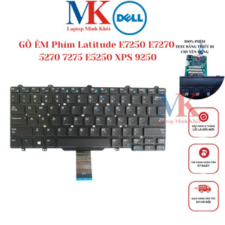 Bàn Phím Dell Latitude E7250 E7270 5270 7275 E5250 XPS 9250 ZIN(GÕ ÊM) LAPTOPMINHKHOI