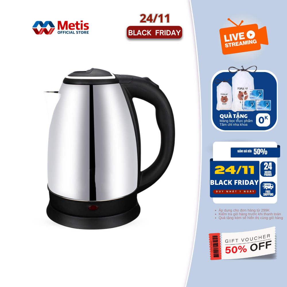 Ấm đun nước inox METIS siêu tốc dung tích 1.8 lít, công suất 1500W tự ngắt tiện dụng cho mọi gia đình