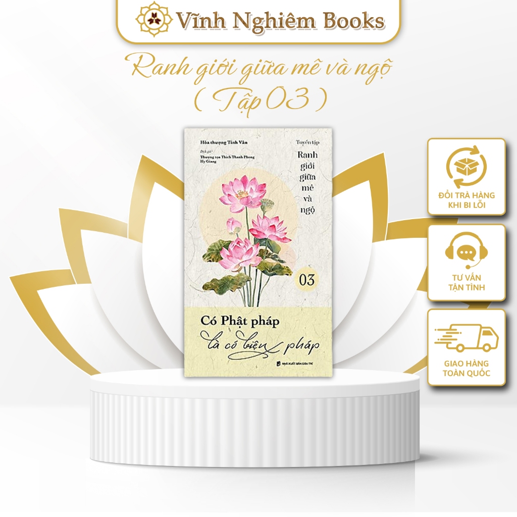 Sách - Ranh giới giữa mê và ngộ tập 03 - Có Phật pháp là có biện pháp
