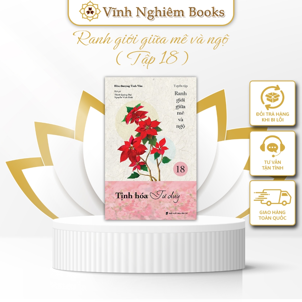 Sách - Ranh giới giữa mê và ngộ tập 18 - Tịnh hóa tư duy