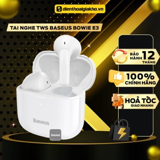 Tai nghe True Wireless Baseus Earphones Bowie E3 Earbuds Bluetooth 5.0