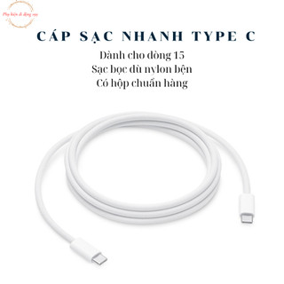 Cáp sạc Nylon Bện Type C to Type C dành cho 1.5, cáp sạc 2 đầu type C bọc dù, hỗ trợ sạc nhanh