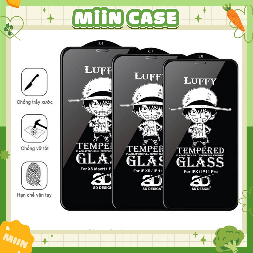 Kính cường lực iphone Luffy thường full màn 6/6plus/6s/6splus/7/7plus/8/8plus/x/xs/11/12/13/pro/max/promax/Ốp