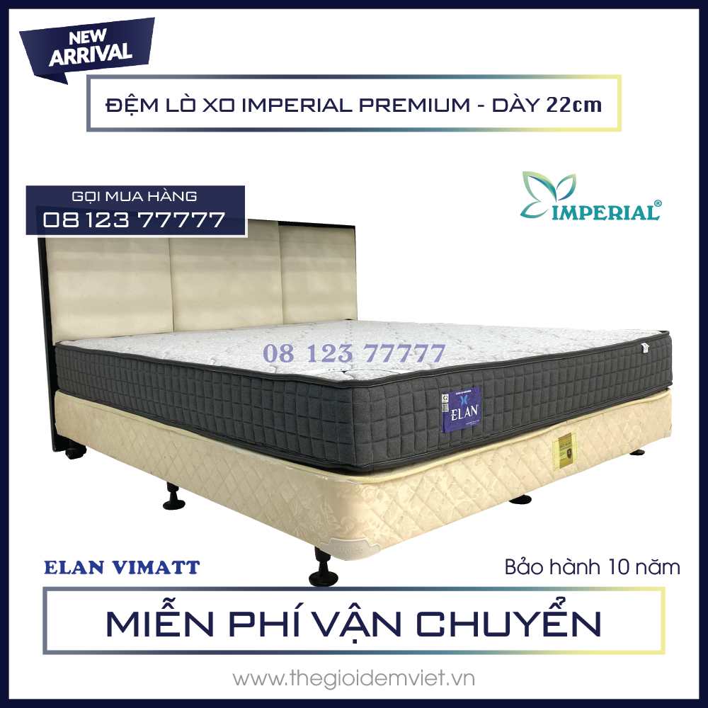 ĐỆM LÒ XO TÚI CUỘN ELAN - IMPERIAL PREMIUM - HÀNG CHÍNH HÃNG