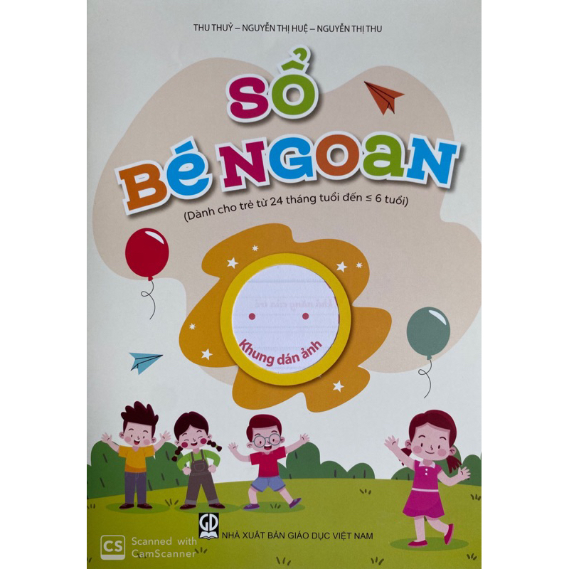 Sổ Bé Ngoan Dành Cho Trẻ 24 Tháng Tuổi Đến 6 Tuổi