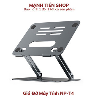  Giá đỡ Laptop,Macbook ,Máy Tính Bảng Ipad NP-T4 Hợp Kim Nhôm Cao Cấp