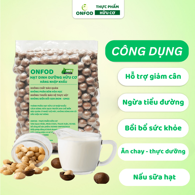 Hạt macca úc ONFOD hạt mắc ca nứt vỏ dinh dưỡng nấu sữa hạt làm ngũ cốc cho mẹ bầu, giảm cân 100g 400g