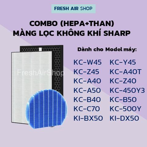 Combo HEPA+THAN màng lọc không khí Sharp KC-W45, Y45, A40, Z40, Z45, B40, B50, C70, 500Y2, 450Y3, BX50, KI-BX50, KI-DX50