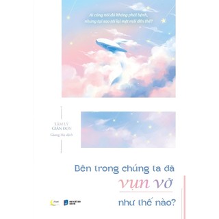 Sách - bên trong chúng ta đã vụn vỡ như thế nào? -az