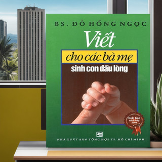 Sách Viết cho những bà mẹ sinh con đầu lòng - Tái bản 2020